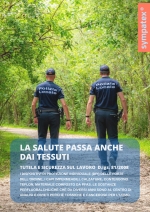 LA SALUTE PASSA ANCHE DAI TESSUTI:                                                                                                                                           TUTELA E SICUREZZA SUL LAVORO  D.lgs. 81/2008